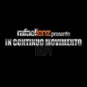 Download track In Continuo Movimento Rafael Lenz