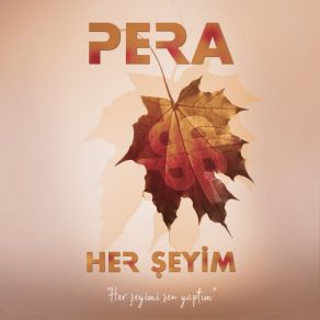 Download track Her Şeyim Pera