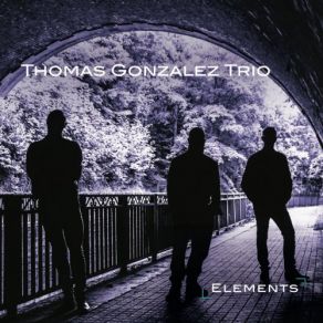 Download track Alegría Thomas Gonzalez Trio