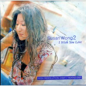 Download track I Wish You Love Susan Wong