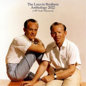 Download track On My Way To The Show (Remastered 2020) The Louvin Brothers