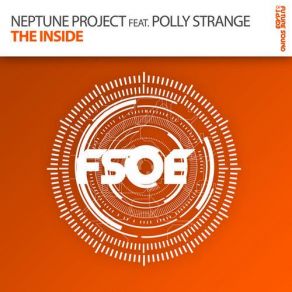 Download track The Inside (Sneijder Radio Edit) Neptune Project, Polly StrangeSneijder