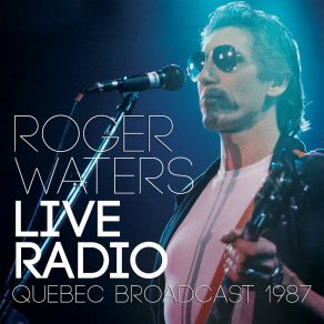 Download track Brain Damage (Live At The Colisée De Québec, Canada 1987) Roger Waters