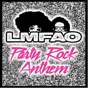 Download track Party Rock Anthem LMFAOGoonrock, Lauren Bennett