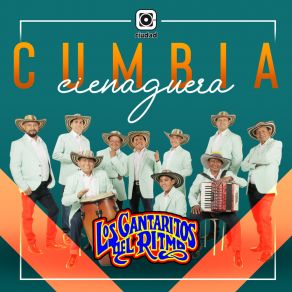 Download track Cumbia Cienaguera Los Cantaritos Del RitmoVerdugo Sonido Mágico De La Cumbia