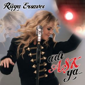 Download track Adı Aşk Ya (Remix)  Rüya Ersavci