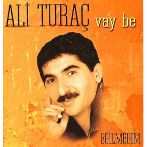 Download track Vay Be Ali Turaç