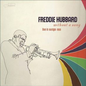 Download track Without A Song Freddie Hubbard