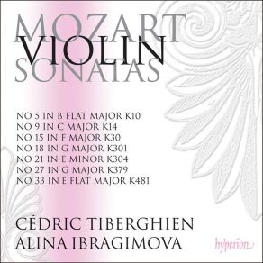 Download track Sonata For Violin & Piano No. 33 In E Flat Major, K. 481: Molto Allegro Alina Ibragimova, Cédric Tiberghien