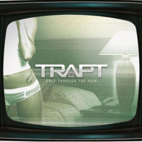 Download track Who'S Going Home With You Tonight? Trapt, Chris Taylor Brown