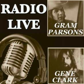 Download track Kansas City Southern - Live Gene Clark, Gram Parsons