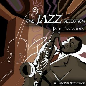 Download track Texas Tea Party Jack Teagarden And His Big Eight