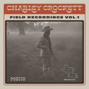 Download track You're Gonna Miss Me When I'm Gone Charley Crockett