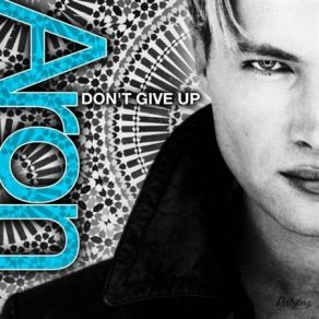 Download track Don'T Give Up (Michael Push Remix) Aron