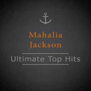 Download track I'm Going To Live The Life I Sing About In My Song Mahalia Jackson