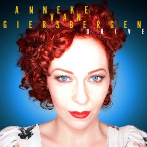 Download track Drive Anneke Van Giersbergen