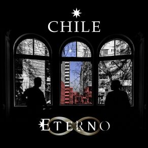 Download track Chile (Versión Extendida) Eterno