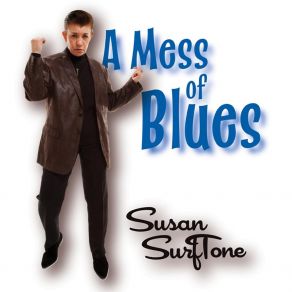 Download track A Mess Of Blues Susan Surftone