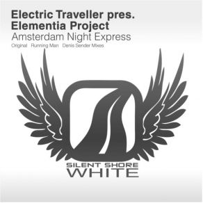 Download track Amsterdam Night Express (Running Man Remix) Electric Traveller, Elementia Project