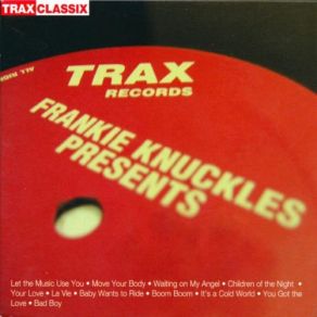 Download track Baby Wants To Ride Frankie Knuckles