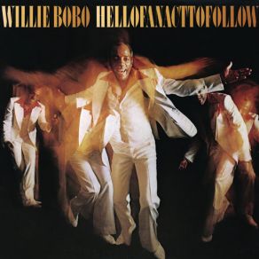 Download track Keep That Same Old Feeling Willie Bobo