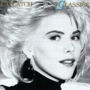 Download track I Can Lose My Heart Tonight C. C. Catch