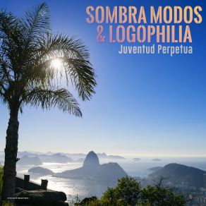 Download track Juventud Logophilia, Sombra Modos