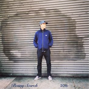 Download track 2016 Benny Scorch