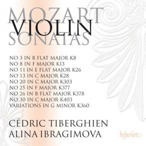 Download track Mozart: Violin Sonata In F Major, K13 - 3: Menuetto I & Ii' Alina Ibragimova, Cédric Tiberghien