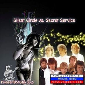 Download track Pioneer®Studio 33, 5-Silent Circle Vs. Secret Service Secret Service, Silent Circle