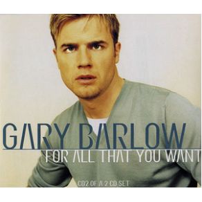 Download track For All That You Want Gary Barlow
