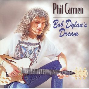 Download track Don'T Think Twice, It'S All Right Phil Carmen