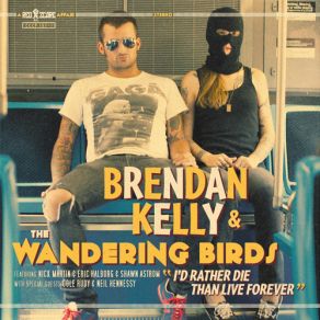 Download track Your Mother Brendan Kelly & The Wandering Birds