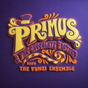 Download track Pure Imagination Primus