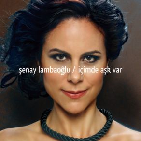 Download track Hayat Bu Şenay Lambaoğlu