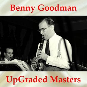 Download track Waitin' For Benny (Remastered 2018) Benny Goodman