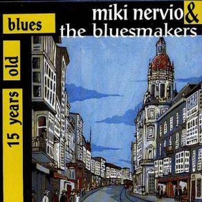Download track Rocks And Gravel Miki Nervio, The Bluesmakers