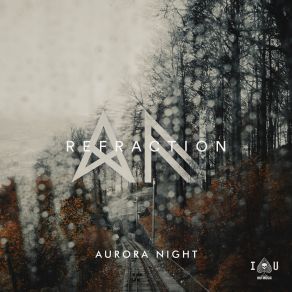 Download track Refraction (Extended Mix) Aurora Night