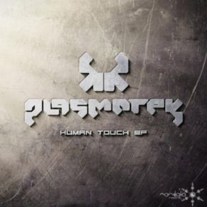 Download track Human Touch Plasmotek