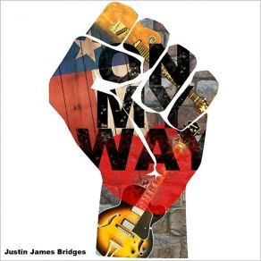 Download track On My Way Justin James Bridges
