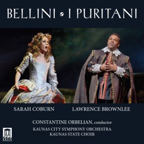 Download track Bellini: I Puritani, Act I: Or Dove Fuggo Io Mai' Constantine Orbelian, Kaunas State Choir, The Kaunas City Symphony Orchestra