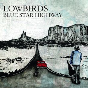 Download track High And Lonesome Lowbirds
