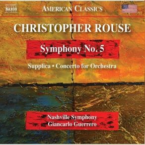 Download track 01. Symphony No. 5 Christopher Rouse