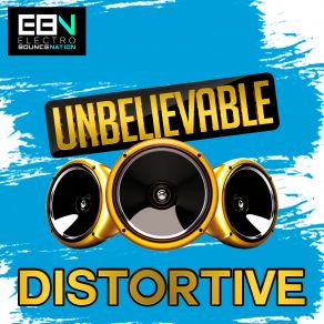 Download track Unbelievable (Radio Edit) Distortive