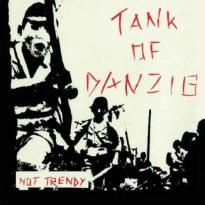 Download track Holocaust Tank Of Danzig