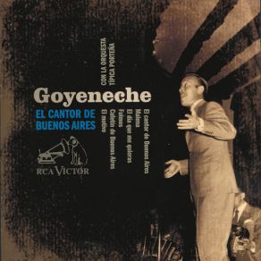 Download track El Dia Que Me Quieras Roberto Goyeneche