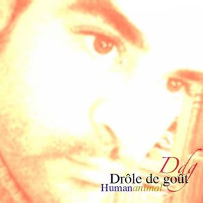 Download track Je M'En Vais Drôle De Goût
