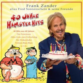Download track Happy Birthday My Darling Frank Zander Alias Fred Sonnenschein, Seine Freunde