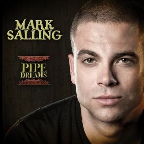 Download track Pipe Dreams Mark Salling