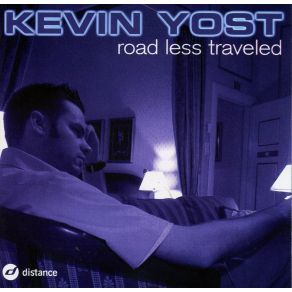 Download track Road Less Traveled Kevin Yost